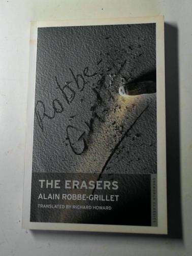 ROBBE-GRILLET, Alain - The erasers
