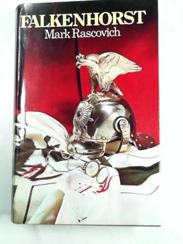 RASCOVICH, Mark - Falkenhorst