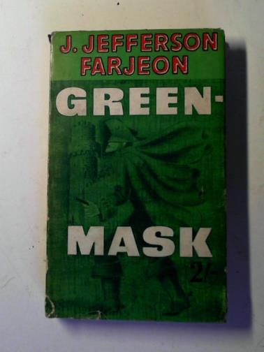 FARJEON, J. Jefferson - Greenmask