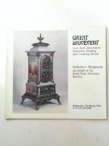  - Great Stovevent: cast-iron decorative domestic heating and cooking stoves