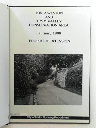  - Kingsweston and Trym Valley conservation area February 1988 proposed extention