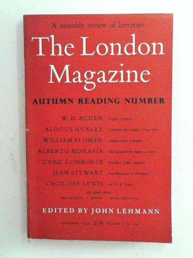 LEHMANN, John (ed) - The London Magazine: a monthly review of literature, volume 1, no. 10, November 1954