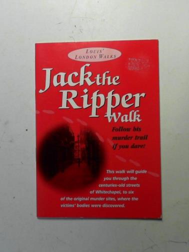 GARNER, Paul - Jack the Ripper walk (Louis' London walks)