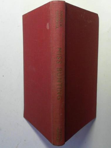 THIRKELL, Angela - Miss Bunting: a novel