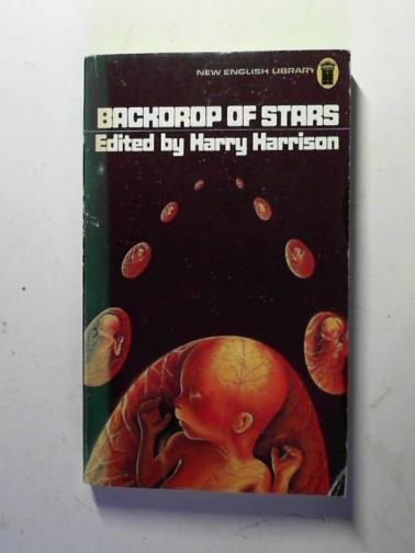 HARRISON, Harry (editor) - Backdrop of stars