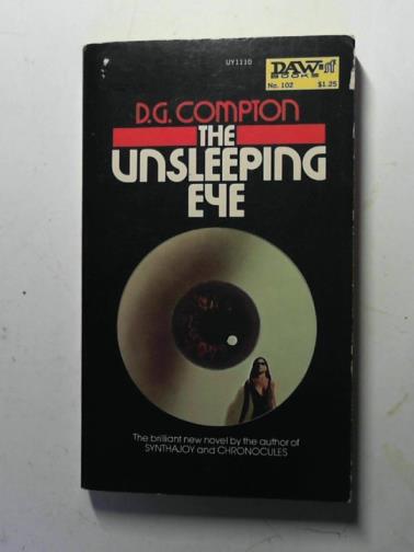 COMPTON, D. G. - The unsleeping eye