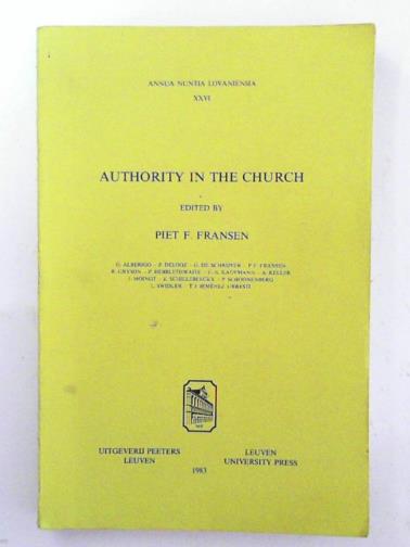 FRANSEN, Piet F (ed) - Authority in the Church