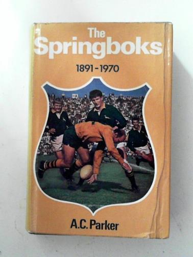 PARKER, A.C. - Springboks, 1891-1970
