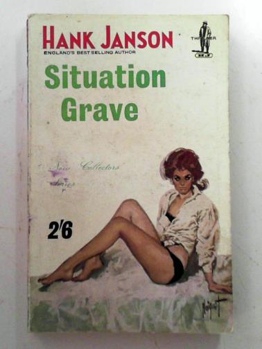 JANSON, Hank - Situation grave