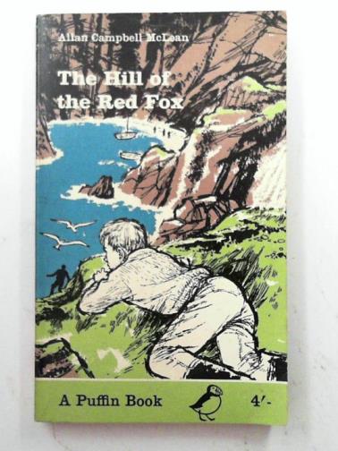 MACLEAN, Allan Campbell - The hill of the red fox
