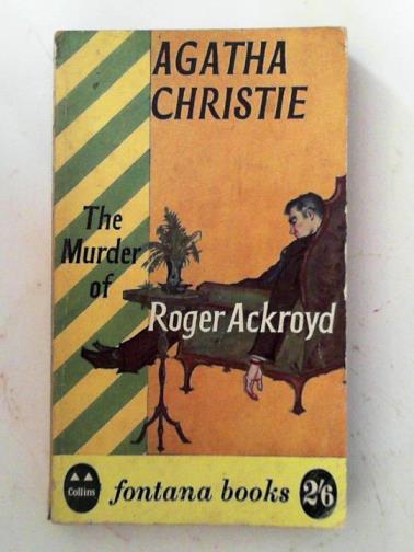 CHRISTIE, Agatha - The murder of Roger Ackroyd
