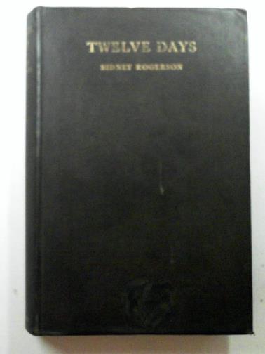 ROGERSON, Sidney - Twelve days