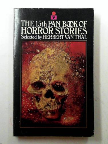 VAN THAL, Herbert (ed) - The 15th Pan book of horror stories
