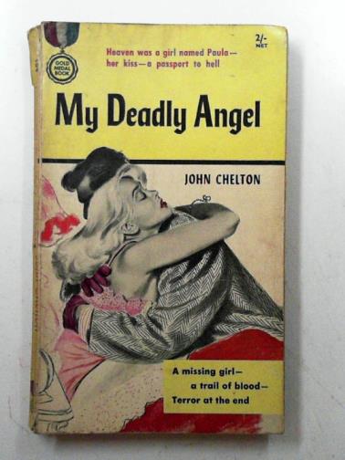 CHELTON, John - My deadly angel