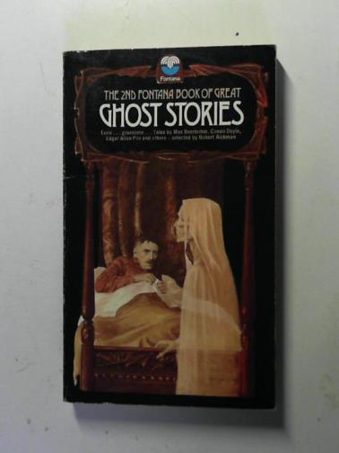 AICKMAN, Robert (selected by) - The 2nd Fontana book of great ghost stories