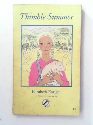 ENRIGHT, Elizabeth - Thimble Summer