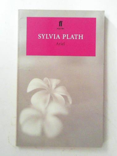 PLATH Sylvia - Ariel
