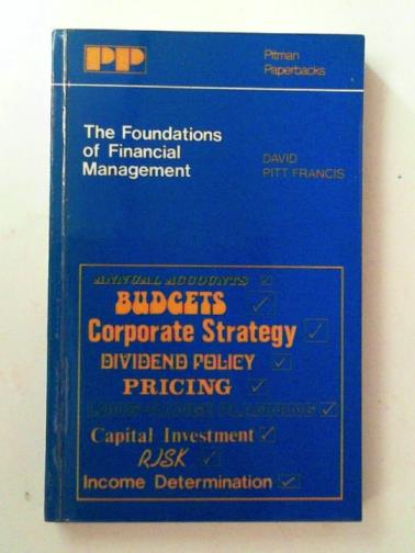 FRANCIS, D.Pitt - Foundations of financial management