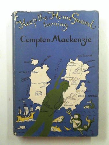 MACKENZIE, Compton - Keep the Home Guard turning