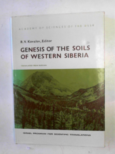 KOVALEV. R.V. (ed) - Genesis of the soils of Western Siberia