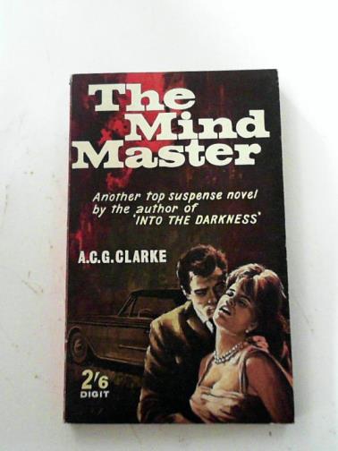 CLARKE, A.C.G - The mind master