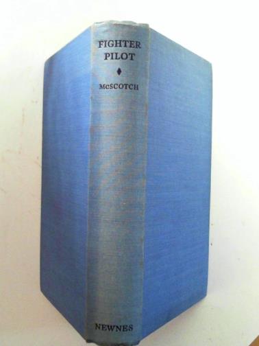 'McSCOTCH' - Fighter pilot
