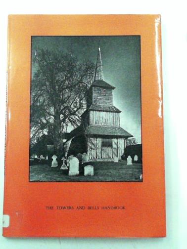 TOWERS & BELFRIES COMMITTEE - The towers and bells handbook