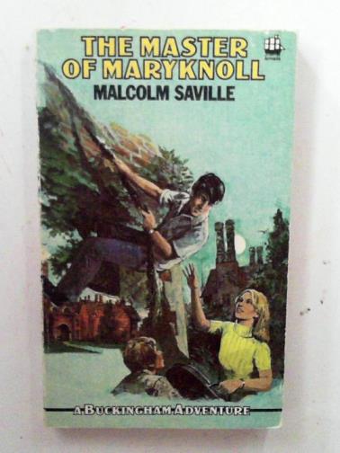 SAVILLE, Malcolm - The Master of Maryknoll