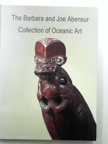 - The Barbara and Joe Abensur collection of Oceanic Art