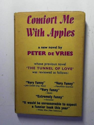 de VRIES, Peter - Comfort me with apples