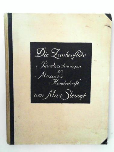 SLEVOGT, Max - Randzeichnungen zu Mozarts Zauberflote: siebenundvierzig radierungen von Max Slevogt