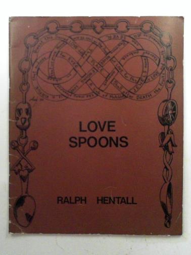 HENTALL, Ralph - Love spoons