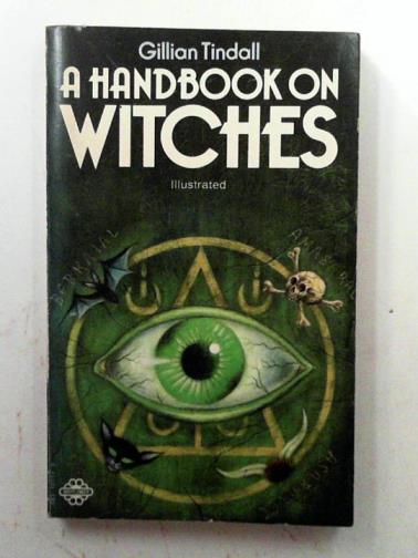 TINDALL, Gilliam - A handbook on witches
