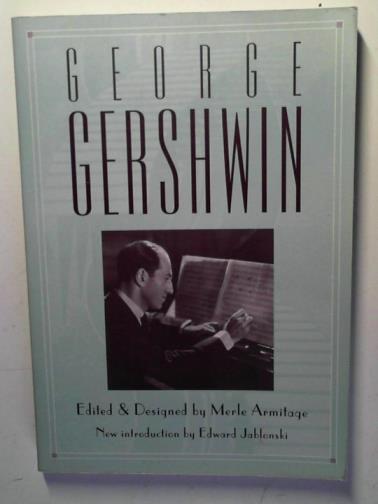 ARMITAGE, Merle - George Gershwin