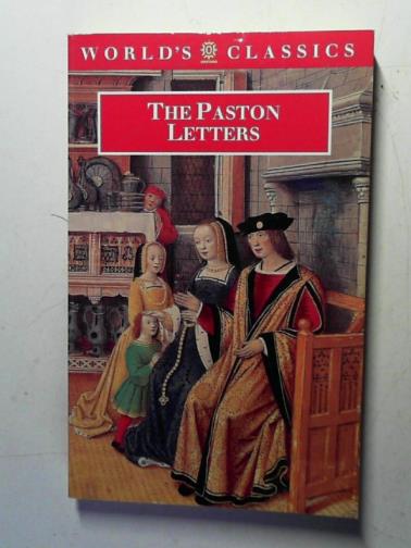 DAVIS, Norman (editor) - The Paston letters: a selection in modern spelling