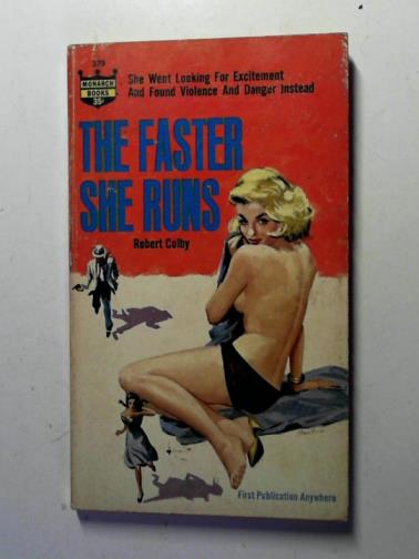 COLBY, Robert - The faster she runs