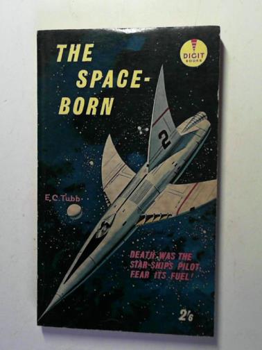 TUBB, E. C. - The Space-Born