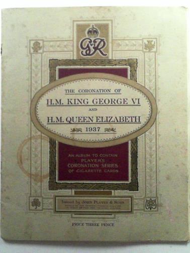 JOHN PLAYER & SONS - The Coronation of H.M King George VI and H.M Queen Elizabeth, 1937: cigarette card album