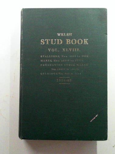 WELSH PONY & COB SOCIETY - The Welsh stud book, vol.XLVIII, 1964-1965