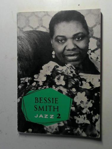 OLIVER, Paul - Bessie Smith
