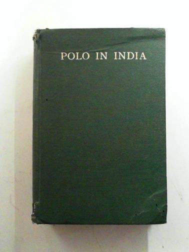 DE LISLE, Beauvoir (Sir) - Polo In India