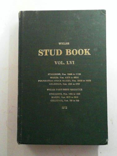 WELSH PONY & COB SOCIETY - Welsh stud book, vol.LVI (56) , 1973