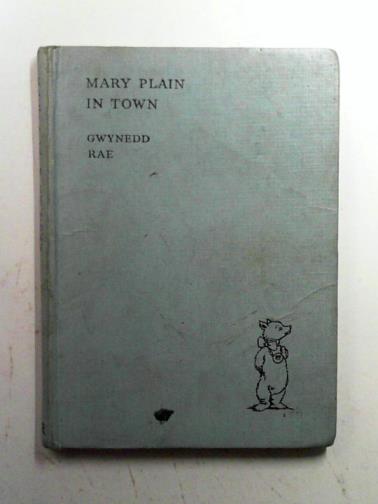 RAE, Gwynedd - Mary Plain in town