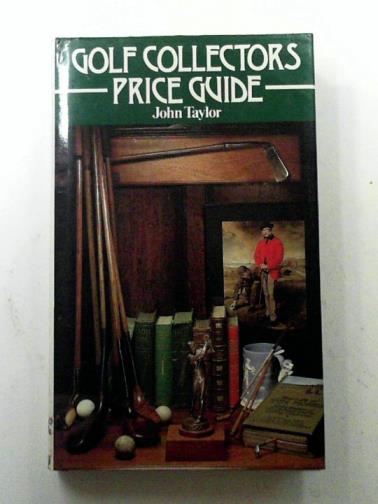 TAYLOR, John L. - Golf Collectors Price Guide