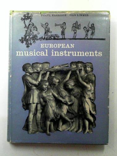 HARRISON, Frank & RIMMER, Joan - European musical instruments