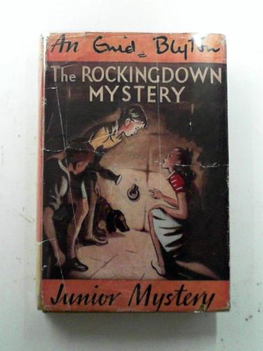 BLYTON, Enid - The Rockingdown mysery