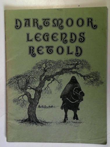 GANT, T.H. and COPLEY, W.L. - Dartmoor legends retold: volume II