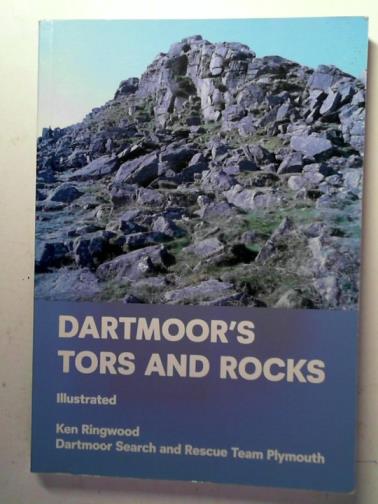 RINGWOOD, Ken - Dartmoor's tors and rocks