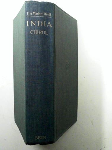 CHIROL, Valentine (Sir) - India