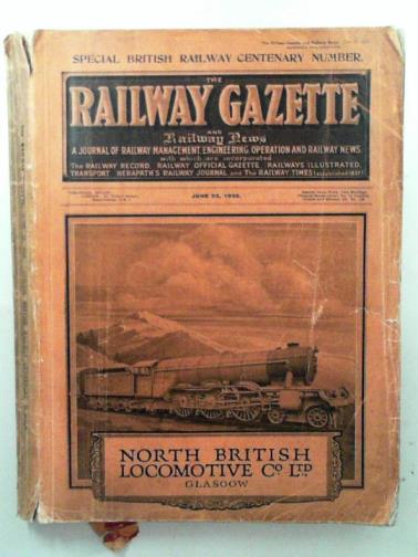  - The Railway Gazette and Railway News: Special British railway centenary number, June 22, 1925